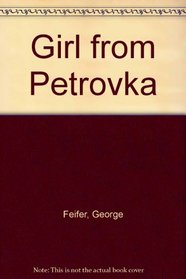 The girl from Petrovka