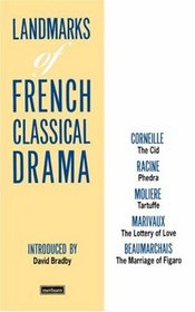 Landmarks of French Classical Drama (Play Anthologies)