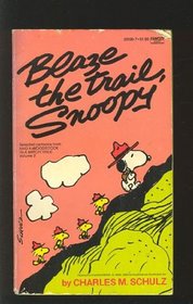 Blaze the Trail, Snoopy
