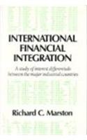 International Financial Integration : A Study of Interest Differentials between the Major Industrial Countries (Japan-US Center Sanwa Monographs on International Financial Markets)
