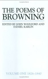 The Poems of Browning, 1826-1840 (Longman Annotated English Poets)