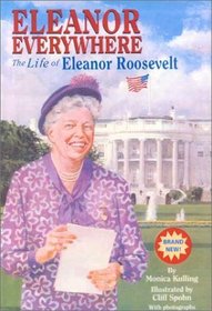 Eleanor Everywhere: The Life of Eleanor Roosevelt (Step Into Reading: A Step 4 Book (Hardcover))