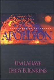 Apollyon: The Destroyer Is Unleased (Left Behind (Library))