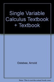 Single Variable Calculus Textbook + Textbook