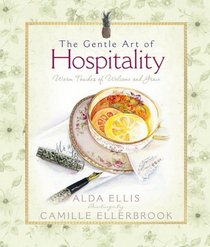 The Gentle Art of Hospitality: Warm Touches of Welcome and Grace