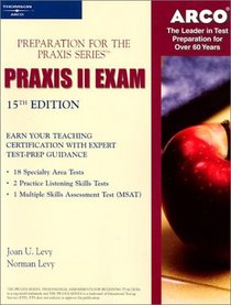 Prep for PRAXIS: PRAXIS II Exam 2003 (Arco Professional Certification and Licensing Examination Series)