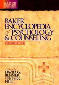 Baker Encyclopedia of Psychology and Counseling (Baker Reference Library)