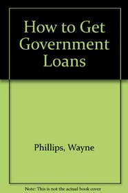 How to Get Government Loans