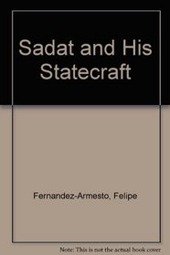 Sadat and His Statecraft