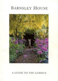 A Guide to Rosemary Verey's Garden at Barnsley House