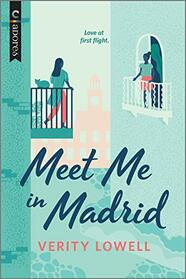 Meet Me in Madrid: An LGBTQ Romance