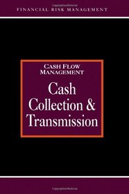 Cash Collections and Transmission (Glenlake Risk Management)