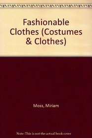 Fashionable Clothes (Costumes & Clothes)