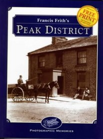 Francis Frith's Peak District (Photographic Memories)