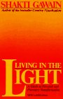 Living in the Light: A Guide to Personal and Planetary Transformation