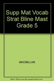 Supp Mat Vocab Strat Bline Mast Grade 5 --1991 publication.