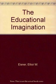 The Educational Imagination