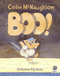 Boo!: A Preston Pig Story