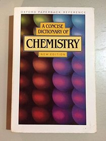 A Concise Dictionary of Chemistry