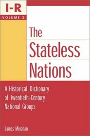 Encyclopedia of the Stateless Nations: Ethnic and National Groups Around the World  Volume II D-K