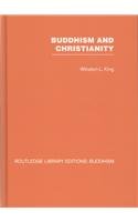Buddhism and Christianity: Some Bridges of Understanding (Volume 8)