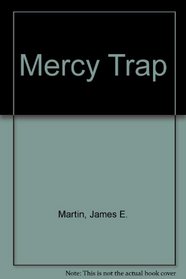 Mercy Trap