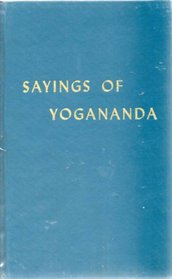 Sayings of Yogananda