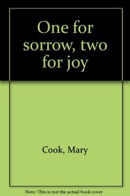 One for sorrow, two for joy