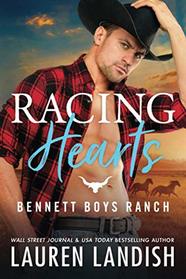 Racing Hearts (Bennett Boys Ranch)