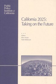 California 2025: Taking on the Future