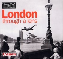 Time Out London Through a Lens (Time Out Guides)