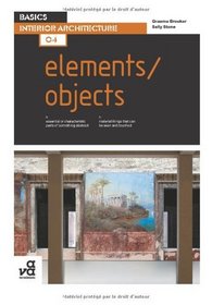 Basics Interior Architecture: Elements / Objects
