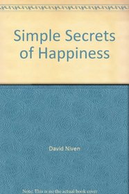 Simple Secrets of Happiness