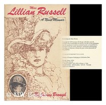 Miss Lillian Russell: A novel memoir