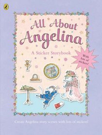 All About Angelina (Angelina Ballerina)
