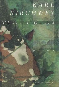 Those I Guard: Poems
