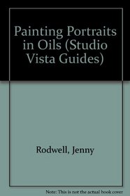 Portraits in Oils (Studio Vista Guide)