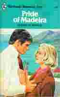 Pride of Madeira (Harlequin Romance, No 2120)