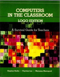 Computers in the classroom: A survival guide for teachers