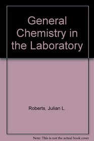 General Chemistry in the Laboratory