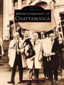 Jewish Community of Chattanooga (Images of America)