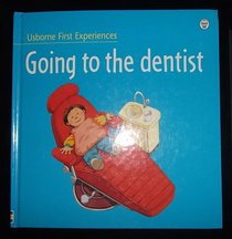 Going to the Dentist Usborne First Experiences, Anne Civardi, Stephen ...