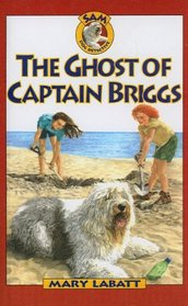 The Ghost of Captain Briggs (Sam: Dog Detective)