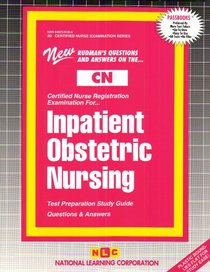 Inpatient Obstetric Nursing (Certified Nurse Examination Series (Cn).)
