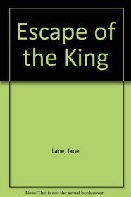 Escape of the King