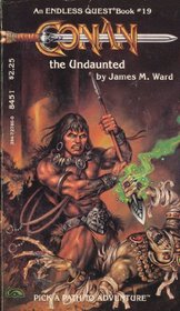 Conan the Undaunted (Hyborian Age) (Endless Quest, Bk 19)
