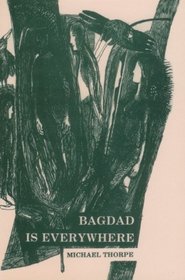 Bagdad is Everywhere