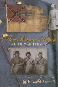 Three Came Home-Rutherford (Three Came Home; A Civil War Trilogy)