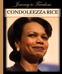 Condoleezza Rice (Journey to Freedom)