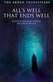 Alls Well That Ends Ed3 Arden (Arden Shakespeare)